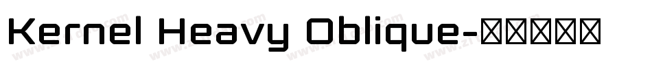 Kernel Heavy Oblique字体转换